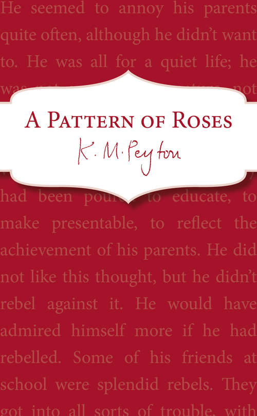 Book cover of A Pattern Of Roses (Archway Ser.)