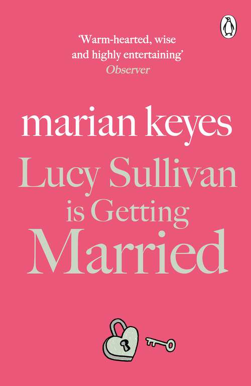 Book cover of Lucy Sullivan is Getting Married: British Book Awards Author of the Year 2022