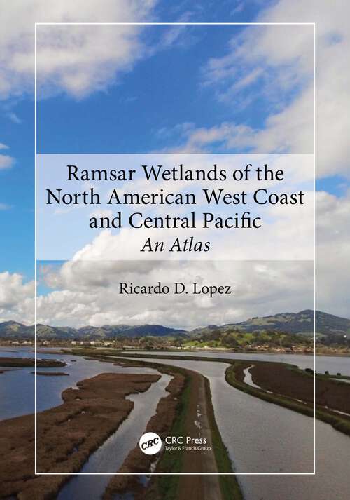 Book cover of Ramsar Wetlands of the North American West Coast and Central Pacific: An Atlas