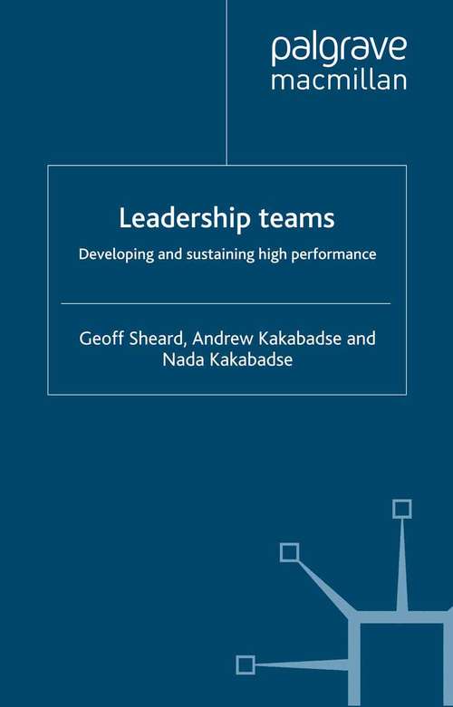 Book cover of Leadership Teams: Developing and Sustaining High Performance (2009)