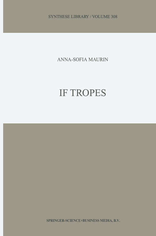 Book cover of If Tropes (2002) (Synthese Library #308)