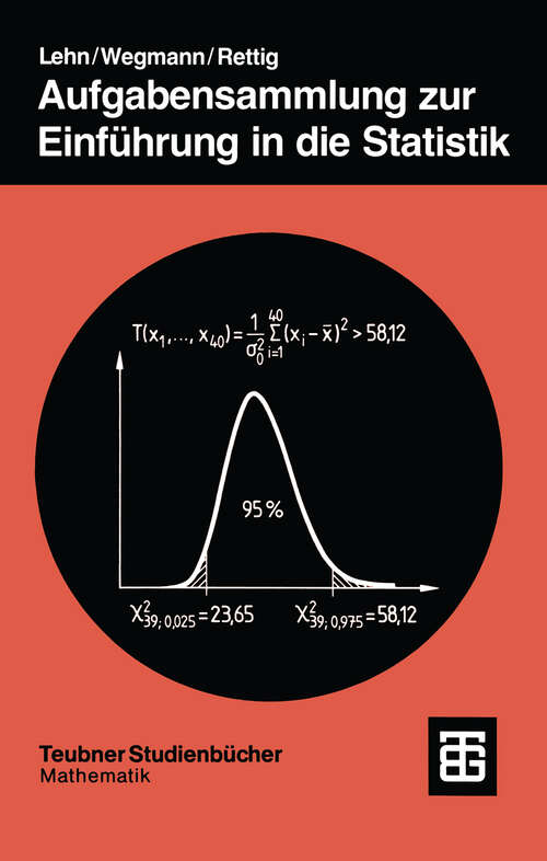 Book cover of Aufgabensammlung zur Einführung in die Statistik (2. Aufl. 1994) (Teubner Studienbücher Mathematik)