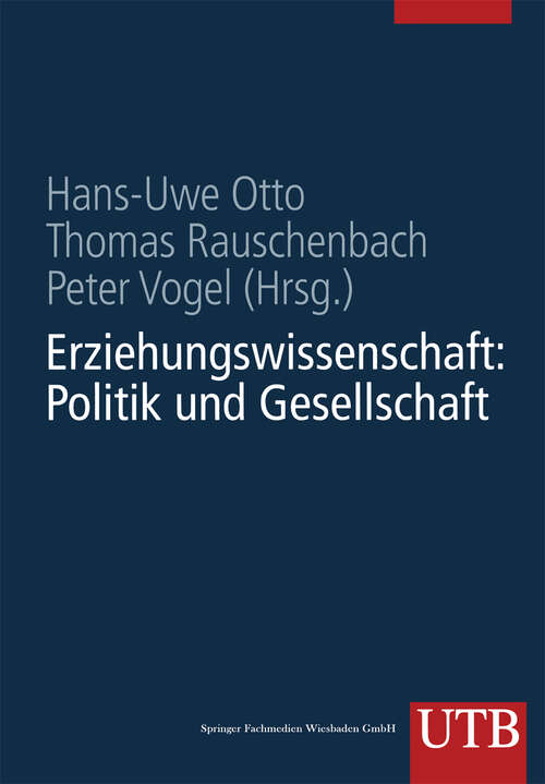 Book cover of Erziehungswissenschaft in Studium und Beruf Eine Einführung in vier Bänden: Band 1: Erziehungswissenschaft: Politik und Gesellschaft (2002)