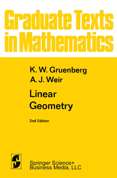 Book cover of Linear Geometry (1977) (Graduate Texts in Mathematics #49)