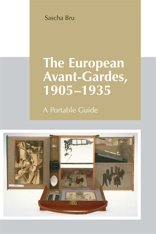 Book cover of The European Avant-Gardes, 1905-1935: A Portable Guide