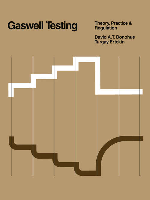 Book cover of Gaswell Testing: Theory, Practice & Regulation (1982)
