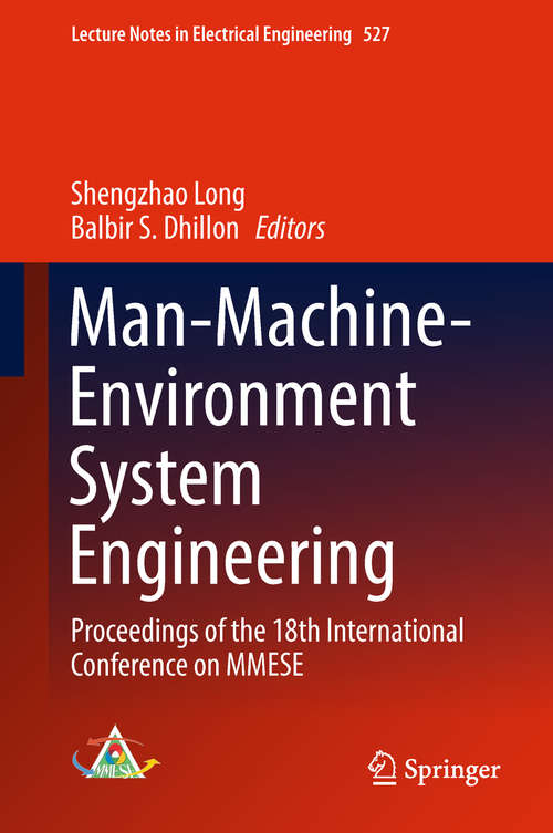 Book cover of Man-Machine-Environment System Engineering: Proceedings of the 18th International Conference on MMESE (1st ed. 2019) (Lecture Notes in Electrical Engineering #527)