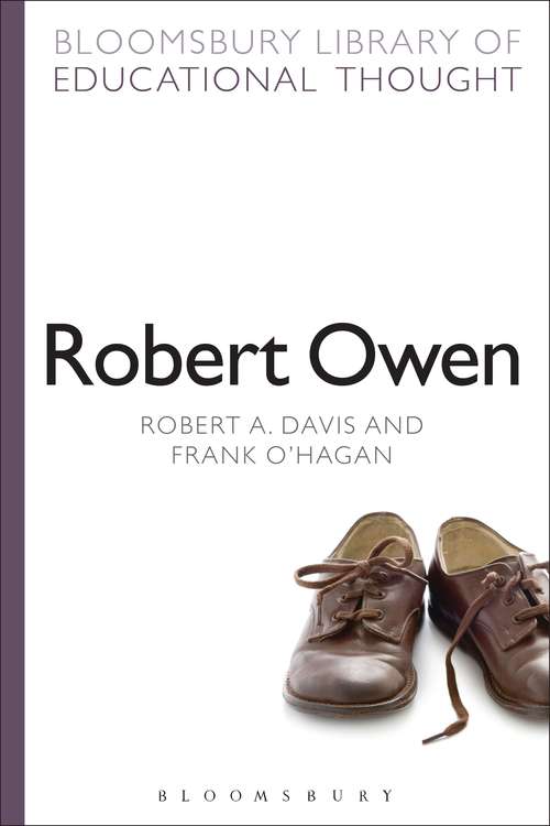 Book cover of Robert Owen (Continuum Library of Educational Thought)