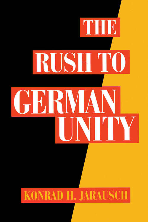 Book cover of The Rush To German Unity