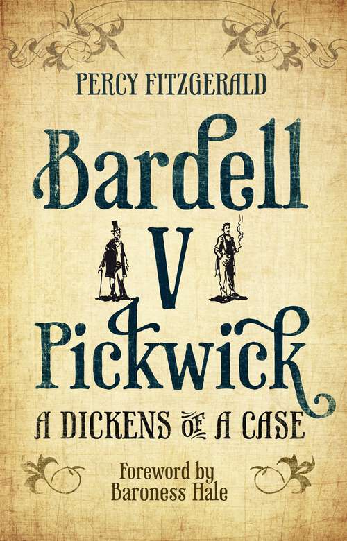 Book cover of Bardell v. Pickwick: A Dickens Of A Case