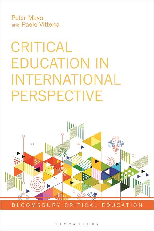 Book cover of Critical Education in International Perspective (Bloomsbury Critical Education)