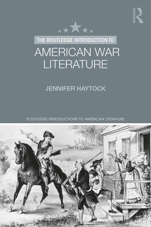 Book cover of The Routledge Introduction to American War Literature (Routledge Introductions to American Literature)