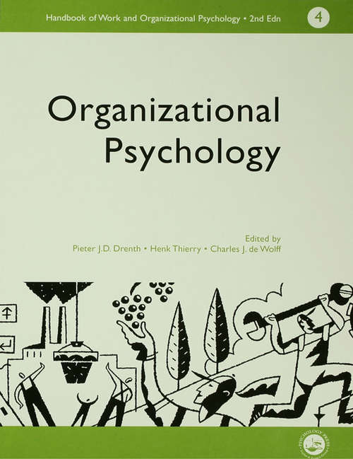 Book cover of A Handbook of Work and Organizational Psychology: Volume 4: Organizational Psychology