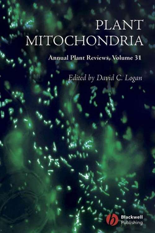 Book cover of Annual Plant Reviews, Plant Mitochondria (Volume 31) (Annual Plant Reviews)