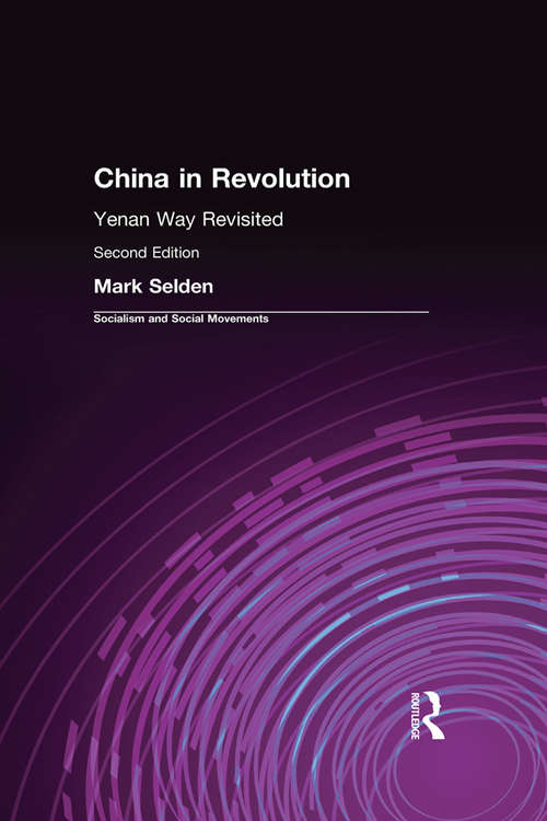 Book cover of China in Revolution: Yenan Way Revisited (2) (Yale Agrarian Studies Ser.)