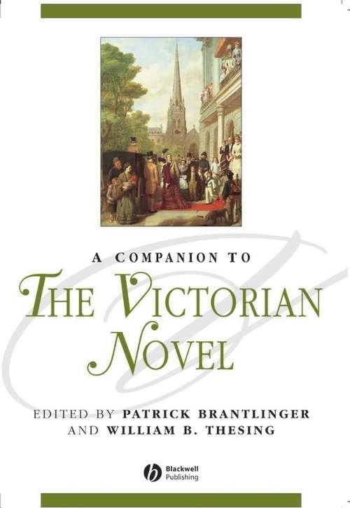 Book cover of A Companion to the Victorian Novel (Blackwell Companions to Literature and Culture)