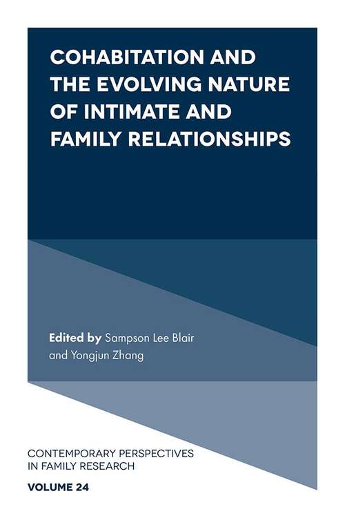 Book cover of Cohabitation and the Evolving Nature of Intimate and Family Relationships (Contemporary Perspectives in Family Research #24)