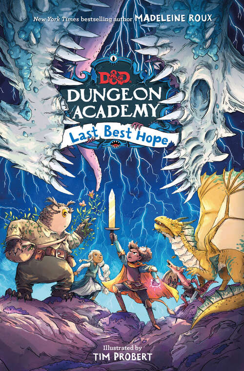 Book cover of Dungeons & Dragons: Dungeon Academy: Last Best Hope