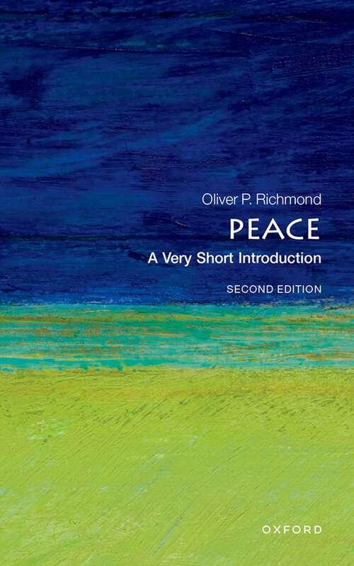 Book cover of Peace: A Very Short Introduction (Very Short Introductions)