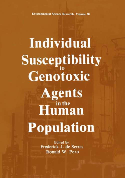 Book cover of Individual Susceptibility to Genotoxic Agents in the Human Population (1984) (Environmental Science Research #30)