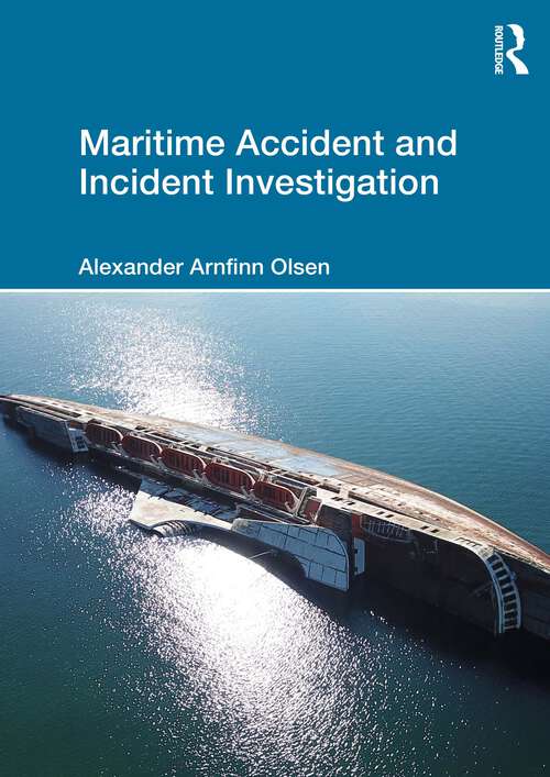 Book cover of Maritime Accident and Incident Investigation