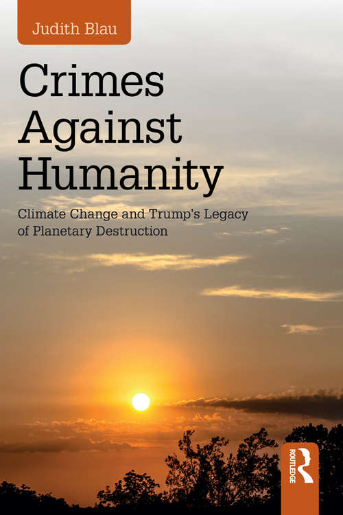 Book cover of Crimes Against Humanity: Climate Change and Trump's Legacy of Planetary Destruction