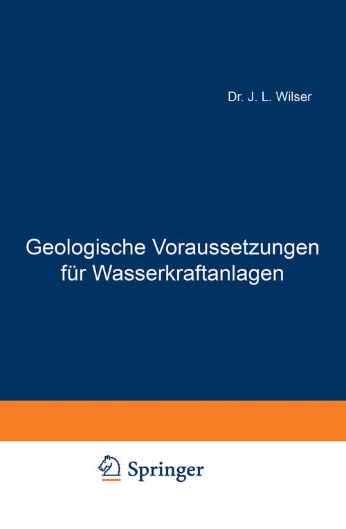Book cover of Geologische Voraussetzungen für Wasserkraftanlagen (1925)