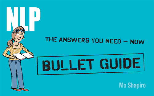 Book cover of NLP: Nlp (Bullet Guides)