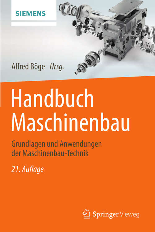 Book cover of Handbuch Maschinenbau: Grundlagen und Anwendungen der Maschinenbau-Technik (21. Aufl. 2013)