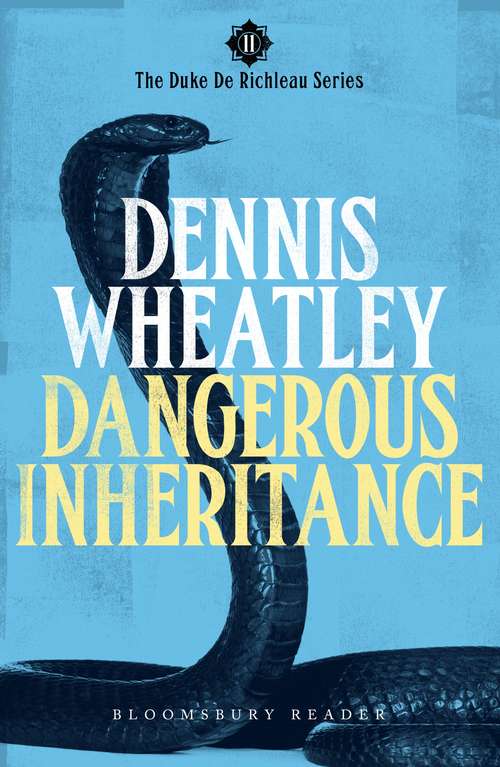 Book cover of Dangerous Inheritance (Duke de Richleau)