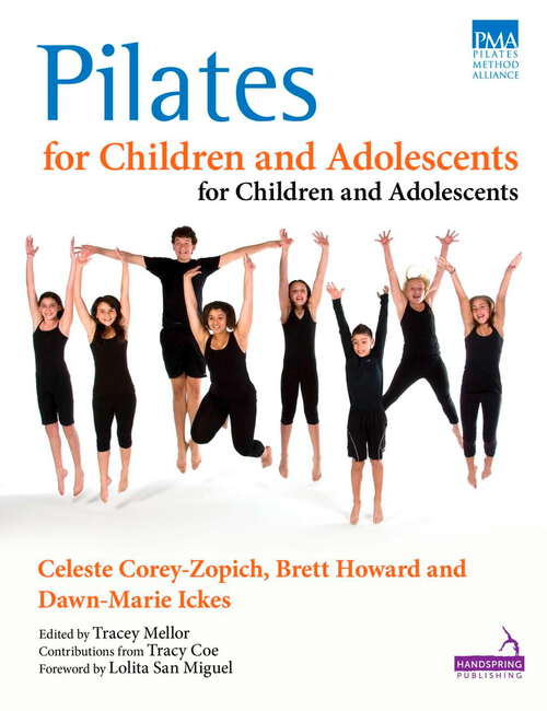 Book cover of Pilates for Children and Adolescents: Manual of Guidelines and Curriculum