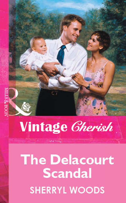 Book cover of The Delacourt Scandal (ePub First edition) (Mills And Boon Vintage Cherish Ser.)