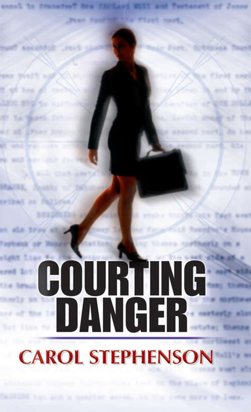 Book cover of Courting Danger (ePub First edition) (Legal Weapons #1)