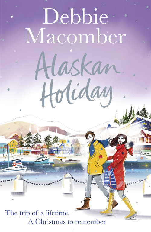 Book cover of Alaskan Holiday: A Christmas Novel (Christmas)