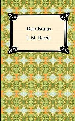 Book cover of Dear Brutus