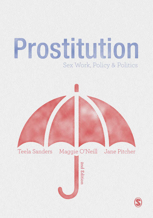 Book cover of Prostitution: Sex Work, Policy & Politics (PDF)