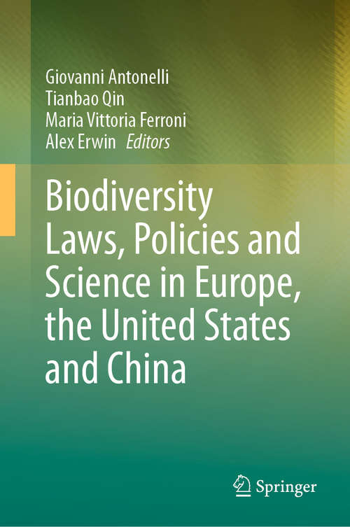Book cover of Biodiversity Laws, Policies and Science in Europe, the United States and China (2024)
