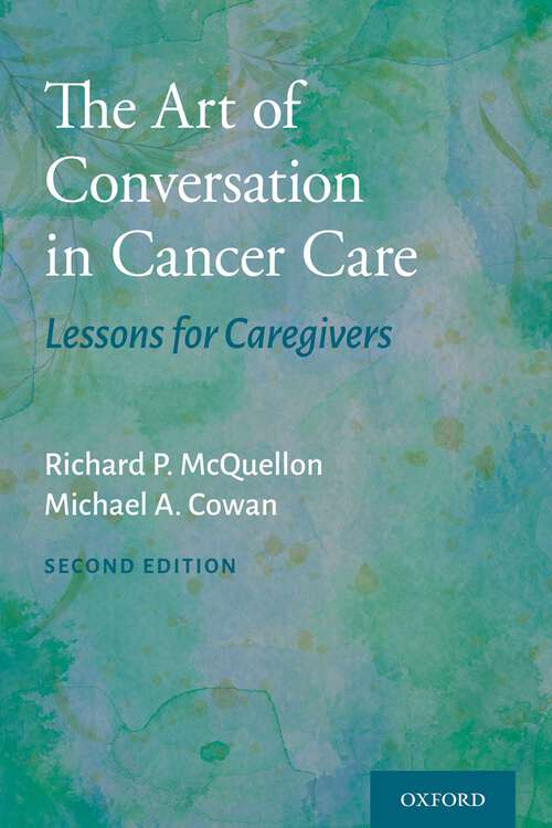 Book cover of The Art of Conversation in Cancer Care: Lessons for Caregivers