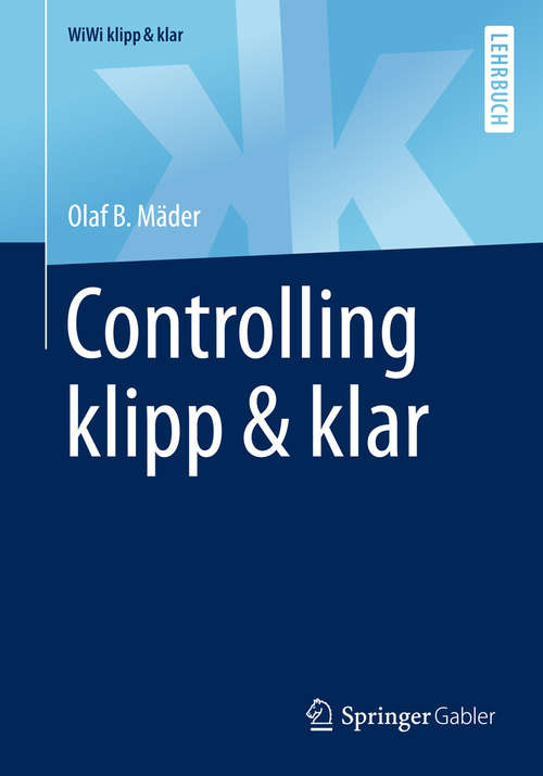 Book cover of Controlling klipp & klar (WiWi klipp & klar)