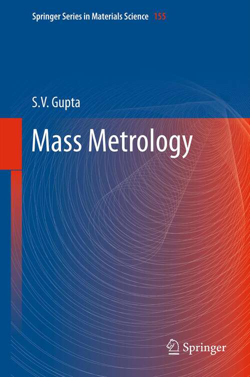 Book cover of Mass Metrology (2012) (Springer Series in Materials Science #155)