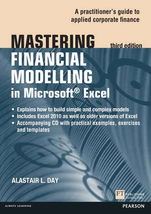 Book cover of Mastering Financial Modelling in Microsoft Excel: A Practitioner'S Guide To Applied Corporate Finance (The Mastering Series)