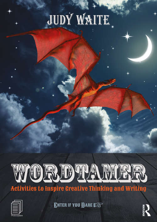 Book cover of Wordtamer: Activities to Inspire Creative Thinking and Writing
