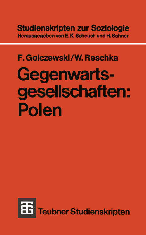 Book cover of Gegenwartsgesellschaften: Polen (1982) (Teubner Studienskripten zur Soziologie #40)