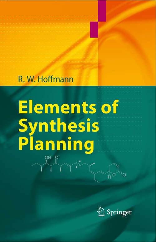 Book cover of Elements of Synthesis Planning (2009)