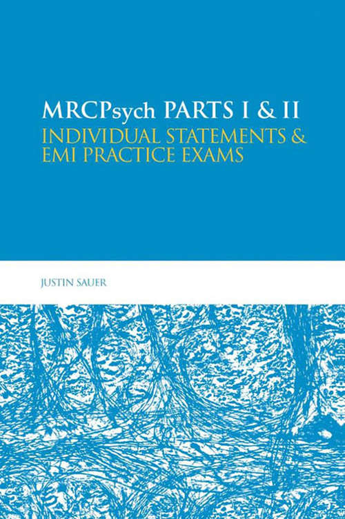 Book cover of MRCPsych Parts I & II: Individual Statements And Emi Practice Exams