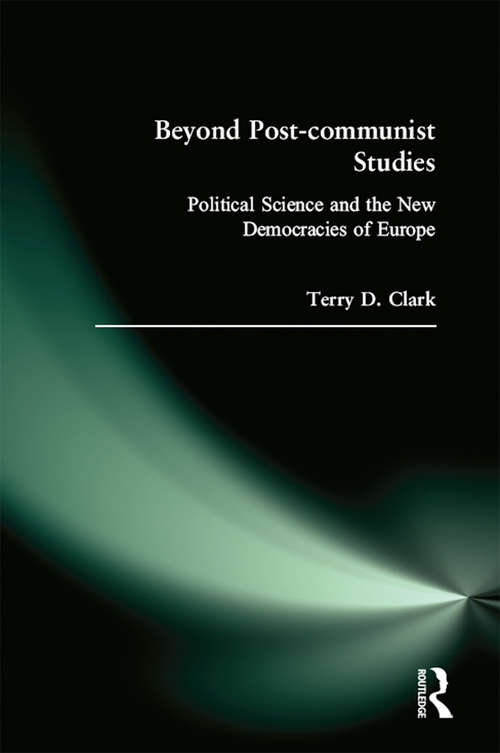 Book cover of Beyond Post-communist Studies: Political Science and the New Democracies of Europe