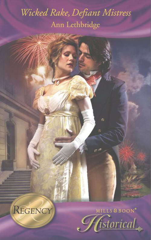 Book cover of Wicked Rake, Defiant Mistress: Wicked Rake, Defiant Mistress / The Gamekeeper's Lady (ePub First edition) (Mills And Boon Historical Ser.)