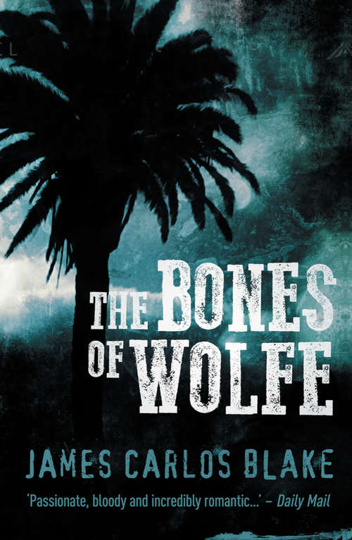 Book cover of The Bones of Wolfe (The Wolfe Family)