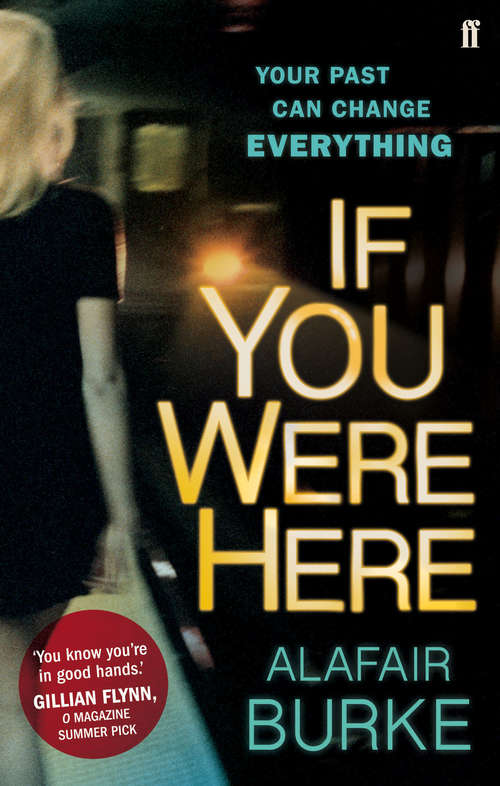 Book cover of If You Were Here: A Novel Of Suspense (Main)