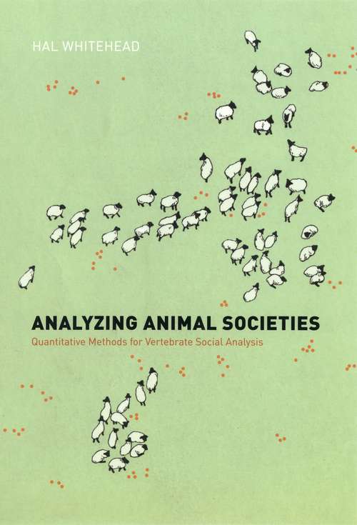 Book cover of Analyzing Animal Societies: Quantitative Methods for Vertebrate Social Analysis